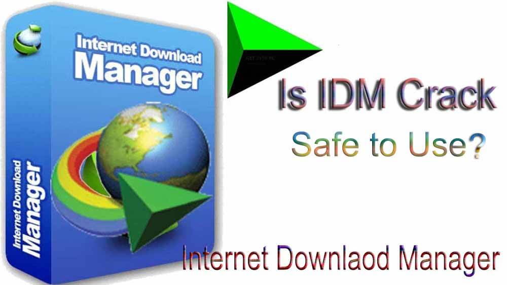 Is crack safe for IDM